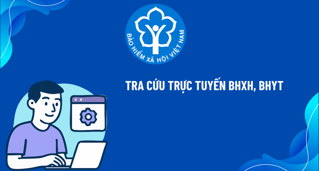 Tra cứu trực tuyến BHXH, BHYT